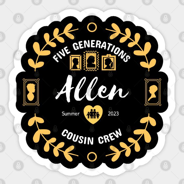 Allen Cousin Crew Family Reunion Summer Vacation Sticker by TayaDesign